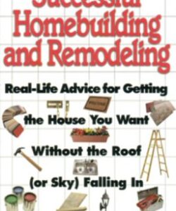Successful Homebuilding and Remodeling