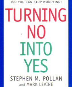 Turning No Into Yes!