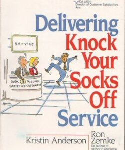 Delivering Knock Your Socks Off Service