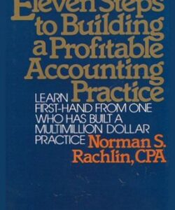 Eleven Steps to Building a Profitable Accounting Practice