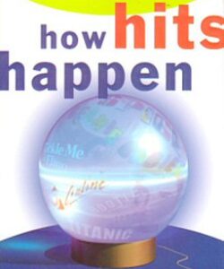 How Hits Happen