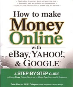 How To Make Money With Ebay, Yahoo & Google