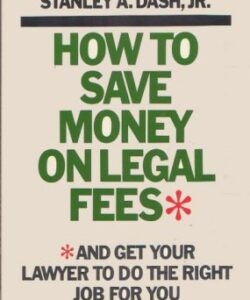 How To Save Money On Legal Fees