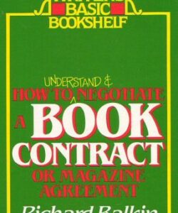 How To Understand A Book Contract or Magazine Agreement