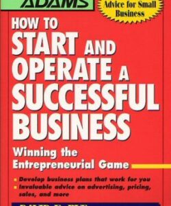 How to Start and Operate a Successful Business