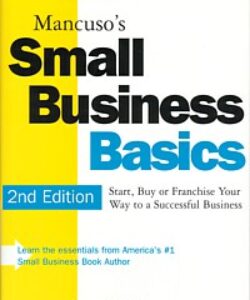 Mancuso's Small Business Basics-2nd Edition