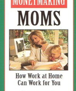 Moneymaking Moms
