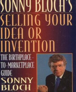 Selling Your Idea or Invention