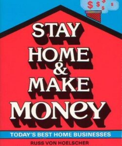 Stay Home & Make Money