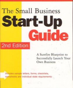 The Small Business Start-Up Guide-2nd Edition